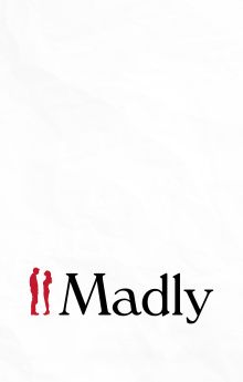 Madly