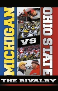 Michigan vs. Ohio State: The Rivalry